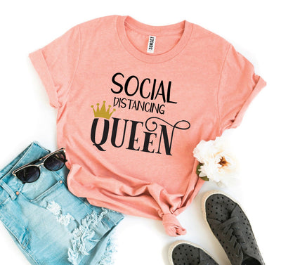 Social Distancing Queen T-shirt